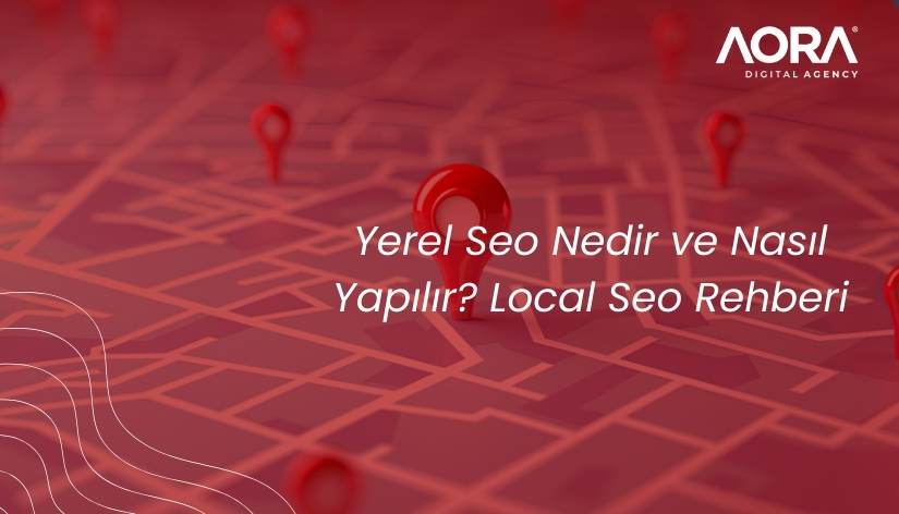 yerel seo nedir nasıl yapılır